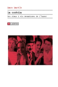 Cover of La comèdia. Les claus i els mecanismes de l'humor