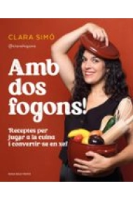 Cubierta de Amb dos fogons!. Receptes per jugar a la cuina i convertir-se en un xef