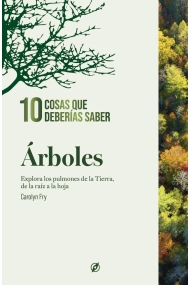 Coberta de Árboles. 10 cosas que deberías saber.. Explora los pulmones de la Tierra, de la raíz a la hoja.