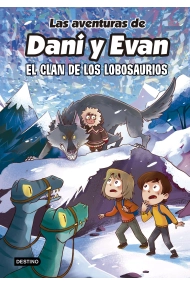 Coberta de Las aventuras de Dani y Evan 8. El clan de los Lobosaurios