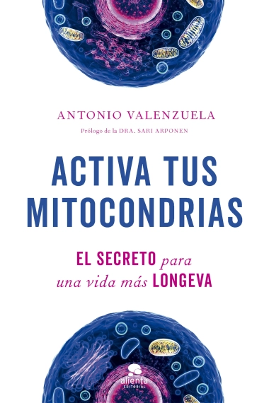 Coberta de Activa tus mitocondrias — Antonio Valenzuela