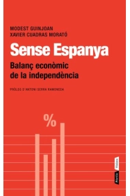 Coberta de Sense Espanya. Balanç econòmic de la independència