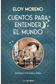 Coberta de Cuentos para entender el mundo (edición ilustrada con contenido extra)