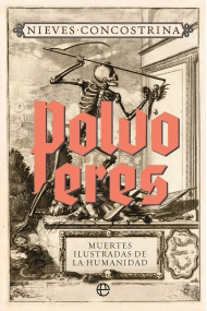 Coberta de Polvo eres. Muertes ilustradas de la humanidad
