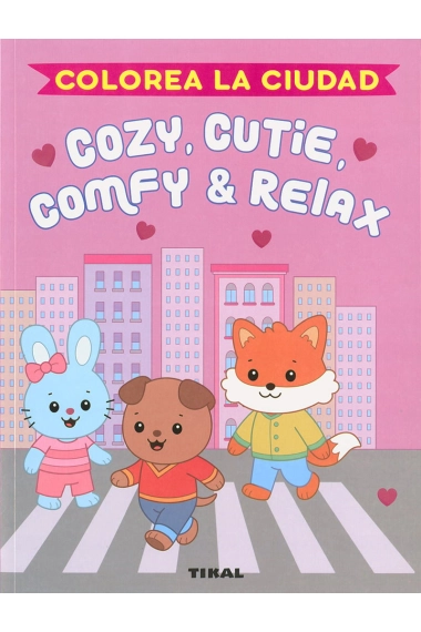 Cubierta de Cozie, cutie, comfy & relax. Colorea la ciudad — Susaeta Ediciones