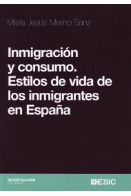Cover von Inmigración y consumo. Estilos de vida de los inmigrantes en España