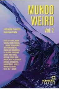 Cover von Mundo weird vol. 2 antología de nueva ficción extraña