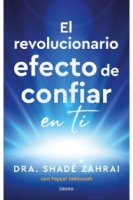 Coberta de El revolucionario efecto de confiar en ti