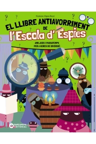 Coberta de El llibre antiavorriment de l'Escola d'Espies