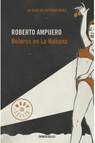 Cover von Boleros en La Habana (Detective Cayetano Brulé 2)