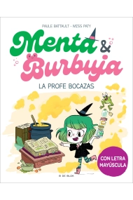Coberta de Menta y Burbuja 3 - La profe bocazas