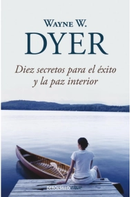 Coberta de Diez secretos para el éxito y la paz interior