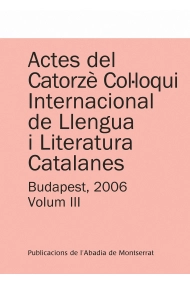 Cover of Actes del Catorzè Col·loqui Internacional de Llengua i Literatura Catalanes. Budapest, 2006. Vol. 2