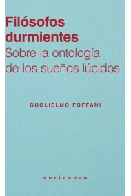 Cubierta de Filósofos durmientes. Sobre la ontología de los sueños lúcidos