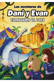 Coberta de Las aventuras de Dani y Evan 10. Espinosaurio vs. T-Rex