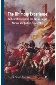 Coberta de Ultimate Experience: Battlefield Revelations and the Making of Modern War Culture, 1450-2000