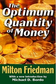 Cover of The Optimum Quantity of Money