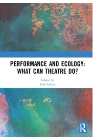 Cover von Performance and Ecology What Can Theatre Do?