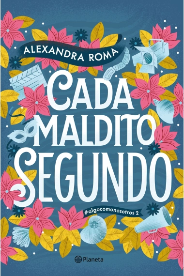 Coberta de Cada maldito segundo — Alexandra Roma