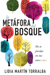 Coberta de La metáfora del bosque. No te pierdas en tus emociones