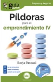 Cover of GuíaBurros: Píldoras para el emprendimiento IV