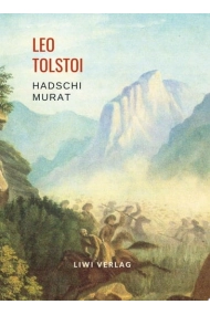 Cubierta de Leo Tolstoi: Hadschi Murat. Vollständige Neuausgabe