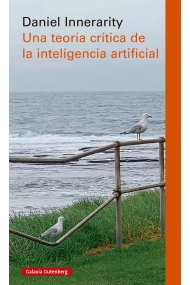 Cover of Una teoría crítica de la inteligencia artificial