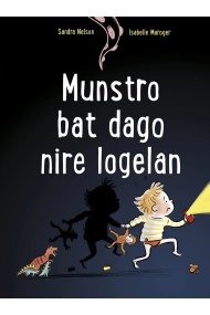 Coberta de Munstro bat dago nire logelan