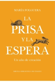 Coberta de La prisa y la espera. Un año de creación