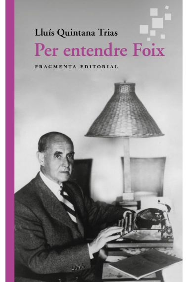 Coberta de Per entendre Foix — Lluis Quintana Trias