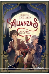 Coberta de Secretos de la luna llena 1. Alianzas (Ejemplar FIRMADO por las Autoras)