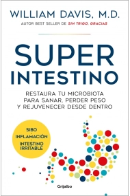Coberta de Superintestino. Restaura tu microbiota para sanar, perder peso y rejuvenecer desde dentro