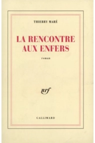 Cover of La rencontre aux enfers roman