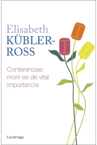 Cubierta de Conferencias. Morir es de vital importancia