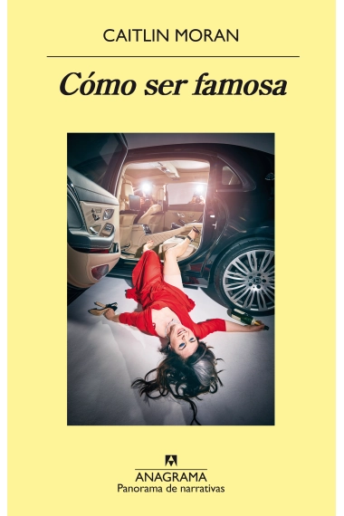 Cubierta de Cómo ser famosa — Caitlin Moran