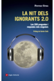 Cover of La nit dels ignorants 2.0  Les 200 preguntes i respostes més singulars
