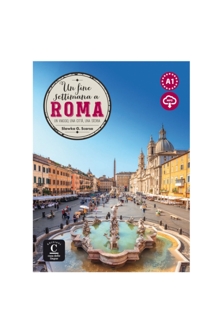 Cubierta de Un fine settimana a Roma + online MP3 audio (Livello A1) — Slawka Giorgia Scarso