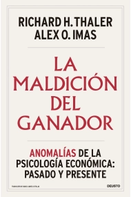 Coberta de La maldición del ganador. Anomalías de la psicología económica: pasado y presente
