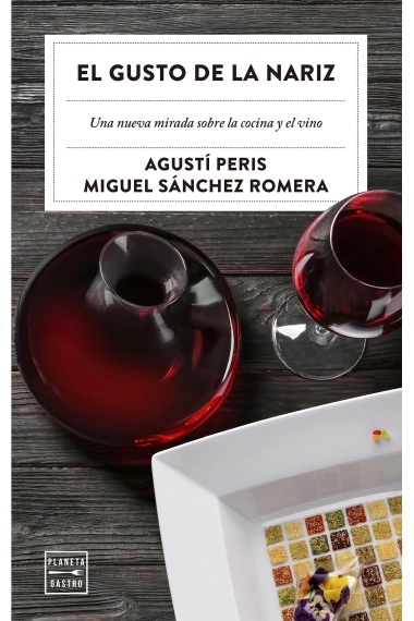 Coberta de El gusto de la nariz — Agustí Peris Bayes i Miguel Sánchez Romera
