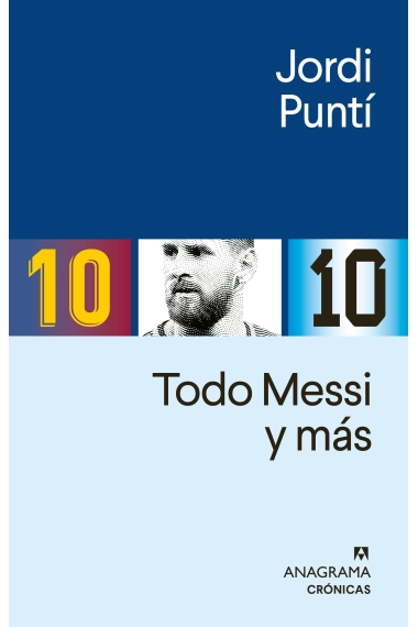 Cover of Todo Messi y más — Jordi Puntí