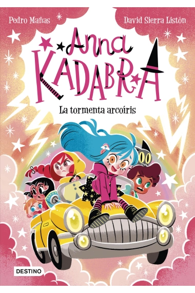 Coberta de Anna Kadabra 17. La tormenta arcoíris — Pedro Mañas i David Sierra Listón
