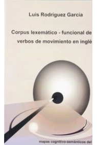Coberta de CORPUS LEXEMATICO FUNCIONAL DE LOS VERBOS DE MOVIMIENTO EN I