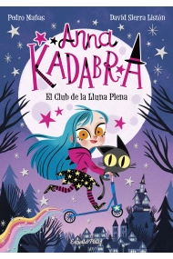 Coberta de Anna Kadabra 1. El Club de la Lluna Plena