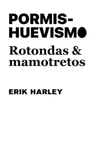 Cover von Pormishuevismo: Rotondas y mamotretos