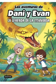 Coberta de Las aventuras de Dani y Evan 13. La leyenda de la titanoboa