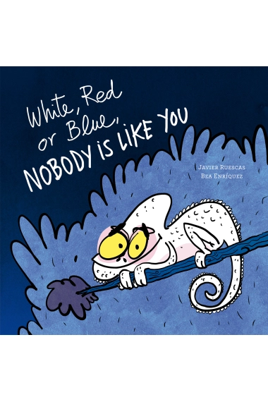 Cover of White, Red or Blue, Nobody Is Like You — Javier Ruescas