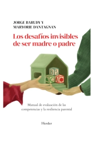 Coberta de Los desafíos invisibles de ser madre o padre