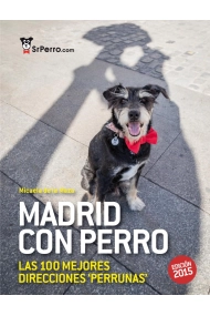 Cubierta de Madrid con perro 2015. Las 100 mejores direcciones 'perrunas'