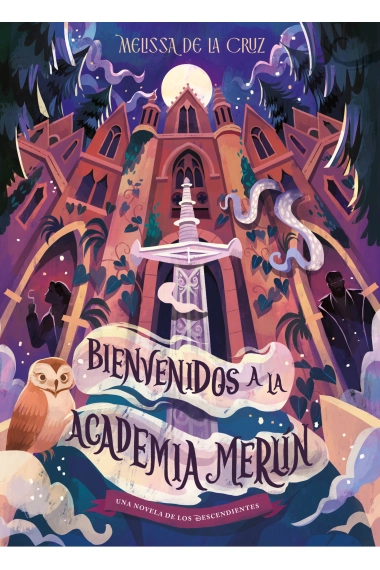 Coberta de Los Descendientes. Bienvenidos a la Academia Merlín — Disney i Melissa De La Cruz