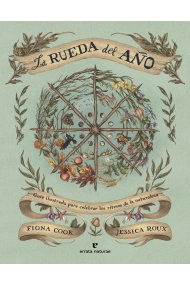 Coberta de La rueda del año. Guía ilustrada para celebrar los ritmos de la naturaleza